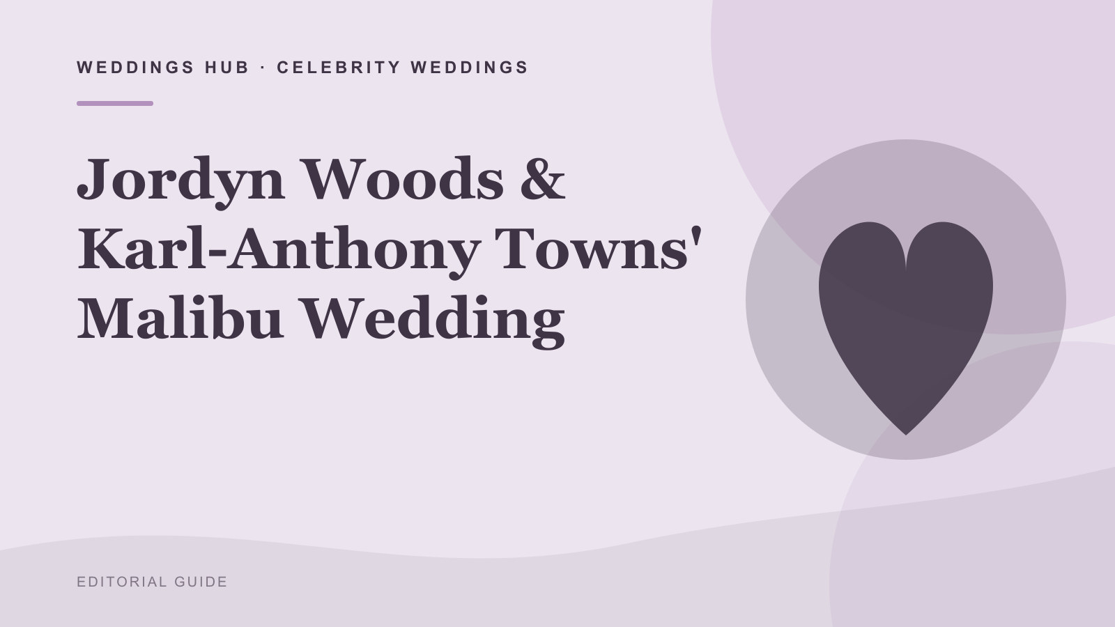 Editorial illustration for Jordyn Woods & Karl-Anthony Towns' Malibu Wedding